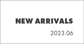 【2023年6月】新商品入荷のお知らせ